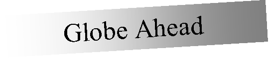 Parallelogram: Globe Ahead